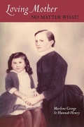 Cover: Loving Mother... No Matter What! - BOOKBABY