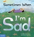 Cover: Sometimes When I'm Sad - Free Spirit Publishing Inc.,U.S.