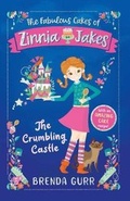 Cover: The Fabulous Cakes of Zinnia Jakes: The Crumbling Castle - New Frontier Publishing