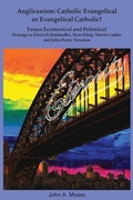 Cover: Anglicanism: Catholic Evangelical or Evangelical Catholic? - ATF Press