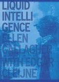Cover: Ellen Gallagher with Esgar Cleijne. Liquid Intelligence - K&ouml;nig, Walther