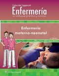 Cover: Coleccion Lippincott Enfermeria. Un enfoque practico y conciso. Enfermeria Materno-neonatal - Lippincott Williams & Wilkins