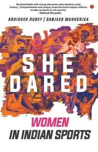 Enlarge image Cover: She Dared - Rupa Publications India Pvt. Ltd