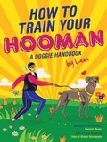 Cover: How to train your Hooman - Marshall Cavendish International (Asia) Pte Ltd