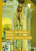 Cover: People, Communities, and the Catholic Church in China - Palgrave Pivot