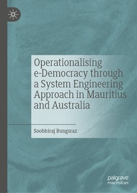 Enlarge image Cover: Operationalising e-Democracy through a System Engineering Approach in Mauritius and Australia - Palgrave Macmillan