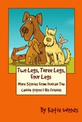 Cover: Two Legs, Three Legs, Four Legs (The Rescue Dogs, #2) - LST Publishing
