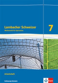 Abbildung von: Lambacher Schweizer Mathematik 7. Ausgabe Schleswig-Holstein - Klett