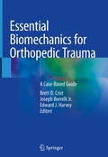 Cover: Essential Biomechanics for Orthopedic Trauma - Springer
