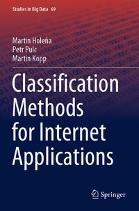 Enlarge image Cover: Classification Methods for Internet Applications - Springer