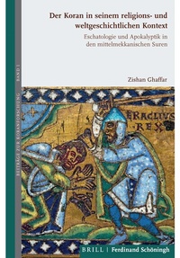Abbildung von: Der Koran in seinem religions- und weltgeschichtlichen Kontext - Brill | Schöningh