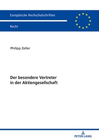 Abbildung von: Der besondere Vertreter in der Aktiengesellschaft - Peter Lang Verlag
