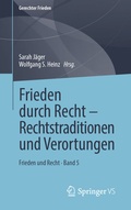 Cover: Frieden durch Recht - Rechtstraditionen und Verortungen - Springer VS