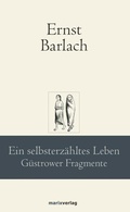 Cover: Ein selbsterz&auml;hltes Leben - marix Verlag ein Imprint von Verlagshaus R&ouml;merweg