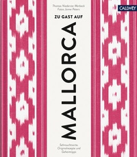Abbildung von: Zu Gast auf Mallorca - Callwey