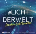 Cover: #lichtderwelt. Lass dein Licht leuchten - Neukirchener Verlag