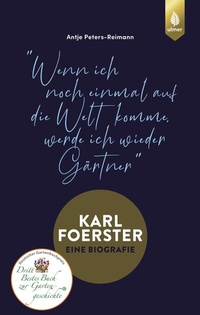 Abbildung von: Karl Foerster - Eine Biografie - Verlag Eugen Ulmer