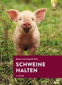 Abbildung von: Schweine halten - Verlag Eugen Ulmer