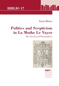 Cover: Politics and Scepticism in La Mothe Le Vayer - Narr Francke Attempto Verlag
