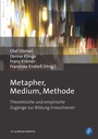 Cover: Metapher, Medium, Methode - Verlag Barbara Budrich