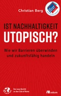 Cover: Ist Nachhaltigkeit utopisch? - oekom verlag