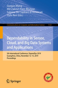 Enlarge image Cover: Dependability in Sensor, Cloud, and Big Data Systems and Applications - Springer