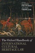 Cover: The Oxford Handbook of International Cultural Heritage Law - Oxford University Press