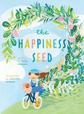 Cover: The Happiness Seed - Wholehearted Press