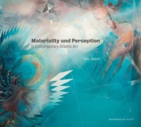 Enlarge image Cover: Materiality and Perception in Contemporary Atlantic Art - Beaverbrook Art Gallery
