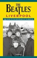 Cover: The Beatles' Liverpool - Liverpool History Press