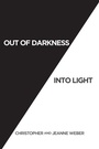 Cover: Out of Darkness into Light - Christian Faith