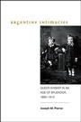 Cover: Argentine Intimacies - De Gruyter