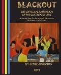 Cover: BLACKOUT The African American Appreciation Of Art - Movement Publishing