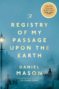 Abbildung von: A Registry of My Passage Upon the Earth - Mantle