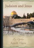 Cover: Judaism and Jesus - Cambridge Scholars Publishing