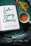 Cover: Life-Giving Choices - New Hope Publishers