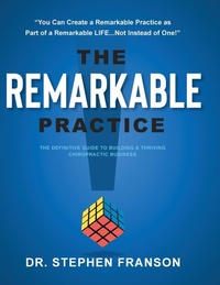 Abbildung von: The Remarkable Practice - Lioncrest Publishing
