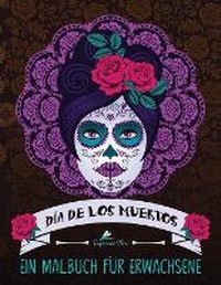 Abbildung von: Dia De Los Muertos - Gray & Gold Publishing