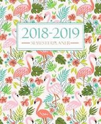 Abbildung von: Semesterplaner 2018-2019 - Gray & Gold Publishing