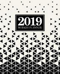 Abbildung von: 2019 Weekly Planner - Gray & Gold Publishing