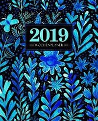 Abbildung von: Wochenplaner 2019 - Gray & Gold Publishing