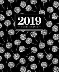 Abbildung von: Wochenplaner 2019 - Gray & Gold Publishing