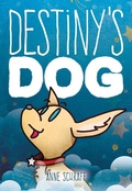 Cover: Destiny's Dog - Saddleback Educational Publishing