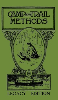 Enlarge image Cover: Camp And Trail Methods (Legacy Edition) - Doublebit Press