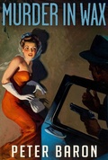Cover: Murder in Wax - Phocion Publishing