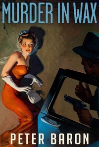 Enlarge image Cover: Murder in Wax - Phocion Publishing