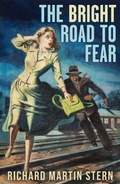 Cover: Bright Road to Fear - Phocion Publishing
