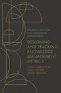 Cover: Designing and Tracking Knowledge Management Metrics - Emerald Publishing Limited