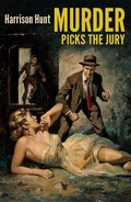 Cover: Murder Picks the Jury - Phocion Publishing