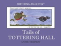 Cover: Tails of Tottering Hall - Quiller Publishing Ltd